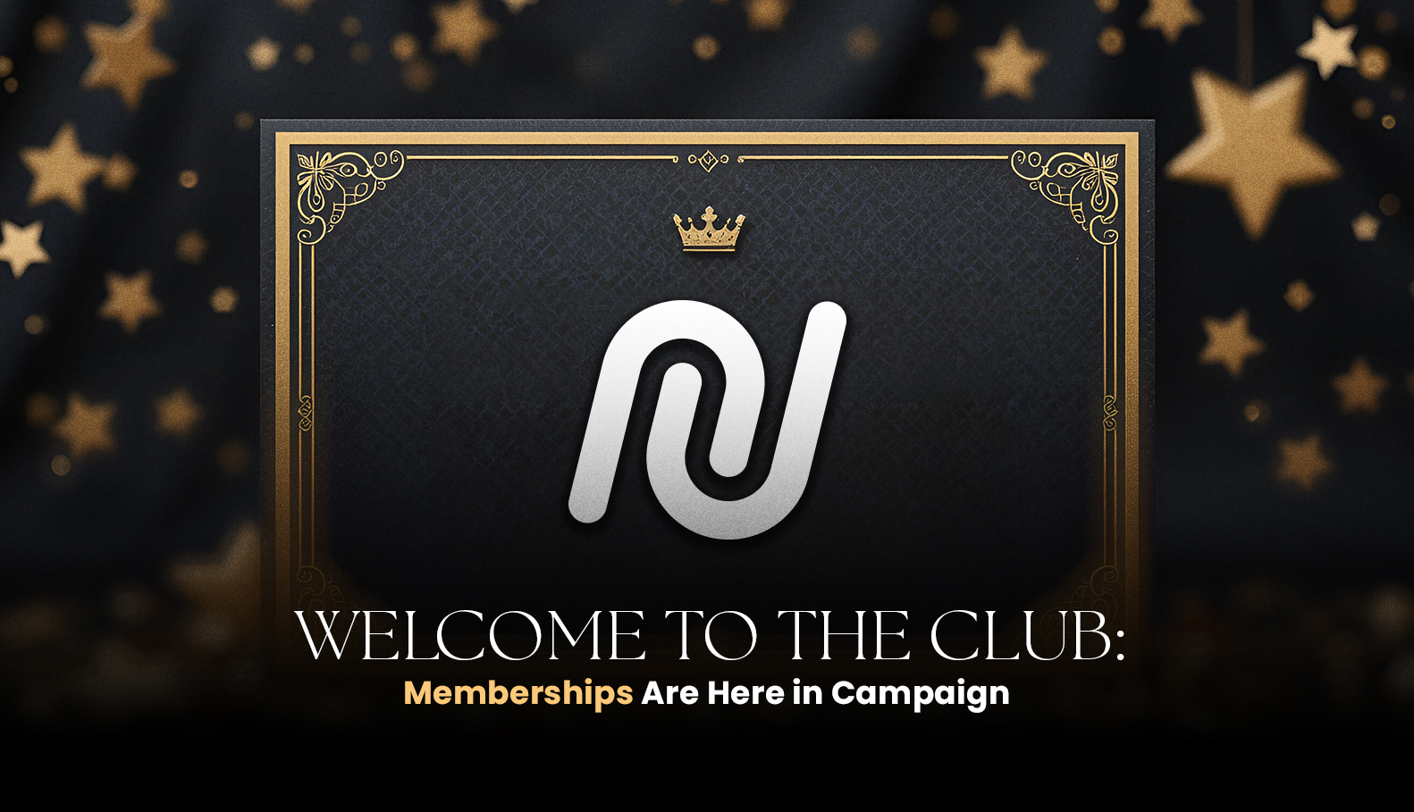 Welcome to the Club: Memberships Are Here in Campaign Nucleus! image